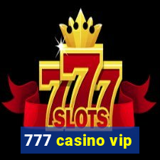 777 casino vip